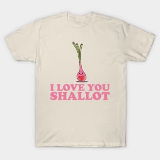 I Love You Shallot - Cute Kawaii Valentine Pun T-Shirt